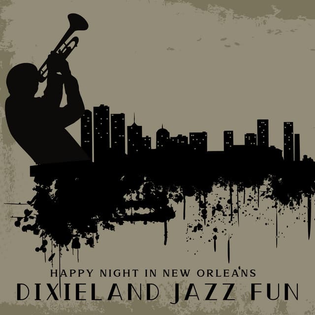 Happy Night in New Orleans: Dixieland Jazz Fun. Jolly Retro Style Jazz for Smile - Jazz Paradise Music Moment