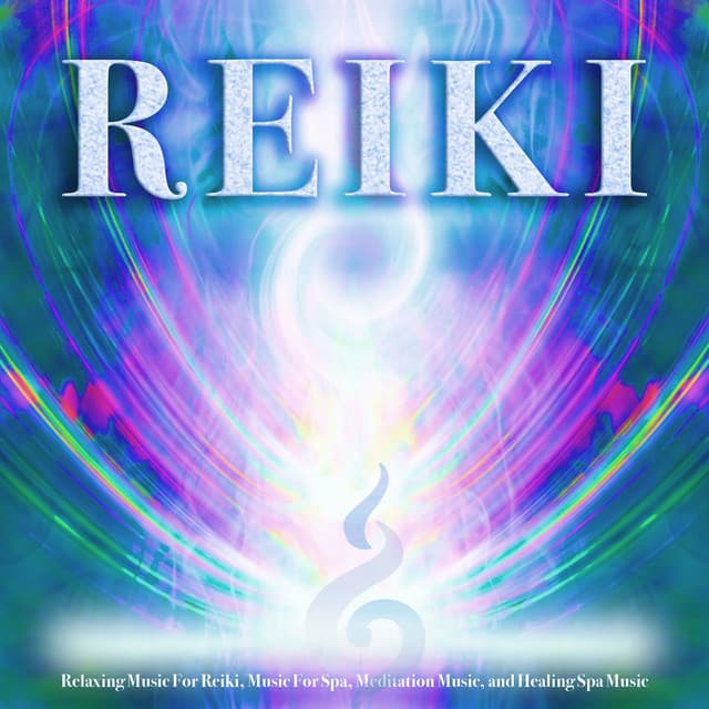 Reiki: Relaxing Music For Reiki, Music For Spa, Meditation Music, and Healing Spa Music - Greggory Skyridge