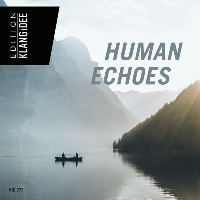 Human Echoes - Louis Edlinger