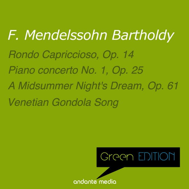 Green Edition - Mendelssohn: Rondo capriccioso, Op. 14 - Felix Mendelssohn