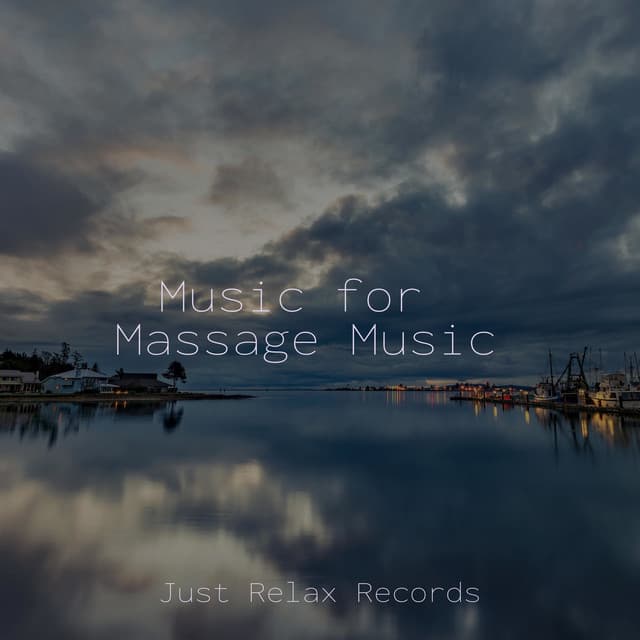 Music for Massage Music - Sonidos de la Naturaleza Relajacion