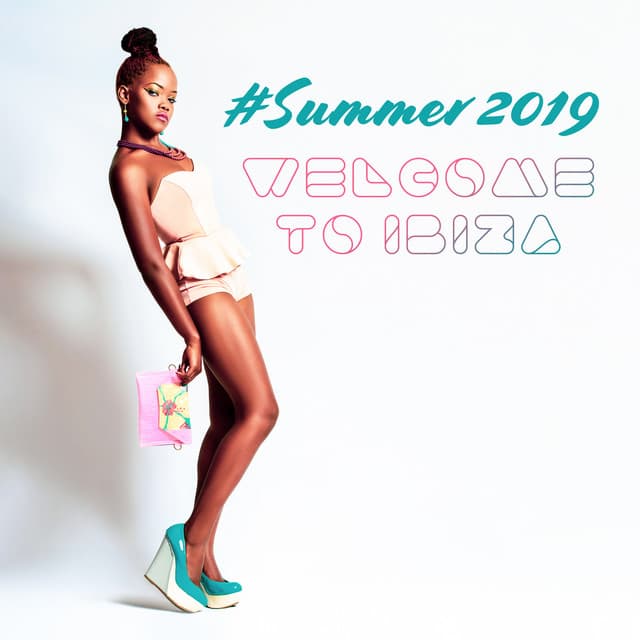 #Summer 2019: Welcome to Ibiza - Tropical Chill House Edition, Cocktail Beach Party, Instrumental Electronic Sounds - Chill After Dark Club