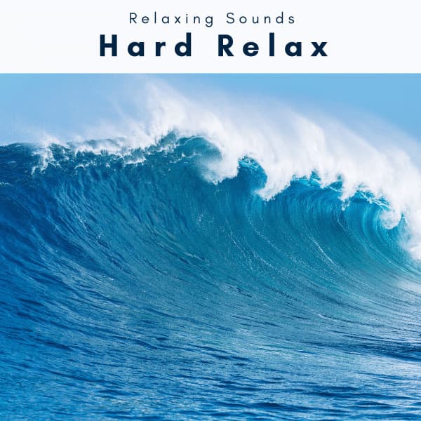 A Hard Relax - Ocean Currents