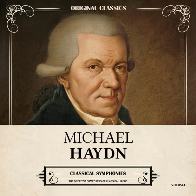 Original Classics, Vol. 541: Michael Haydn, Classical Symphonies - Michael Haydn