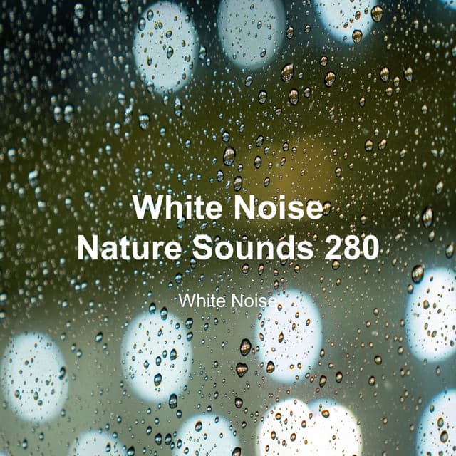 White Noise 280 - White Noise