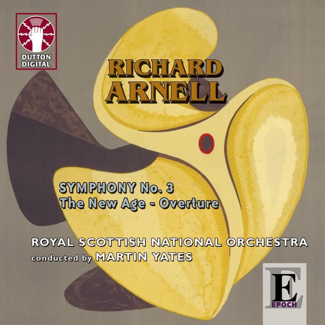 Richard Arnell: Symphony No. 3, The New Age - Overture - Richard Arnell