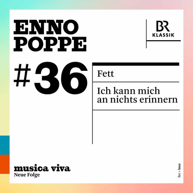 Musica viva, Vol. 36 - Enno Poppe