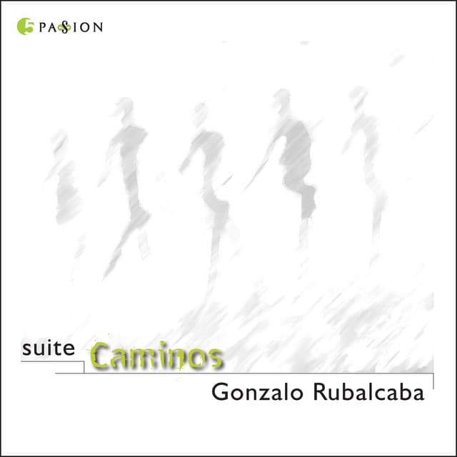 Suite Caminos - Gonzalo Rubalcaba