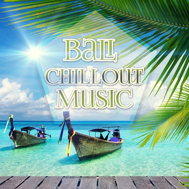 Bali Chillout Music - Dave Herson