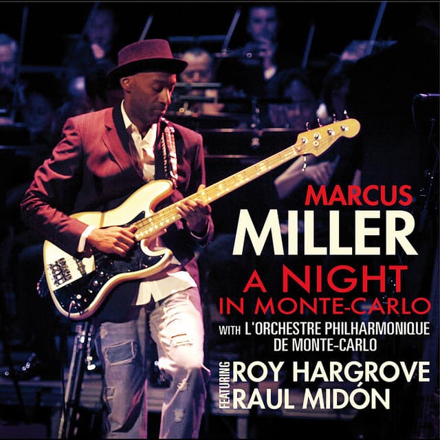 A Night in Monte-Carlo - Marcus Miller