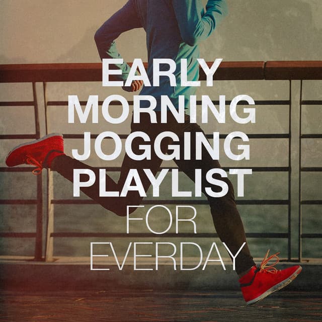 Early Morning Jogging Playlist for Everday - Workout Rendez-Vous