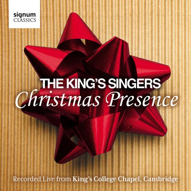 Christmas Presence - The King's Singers