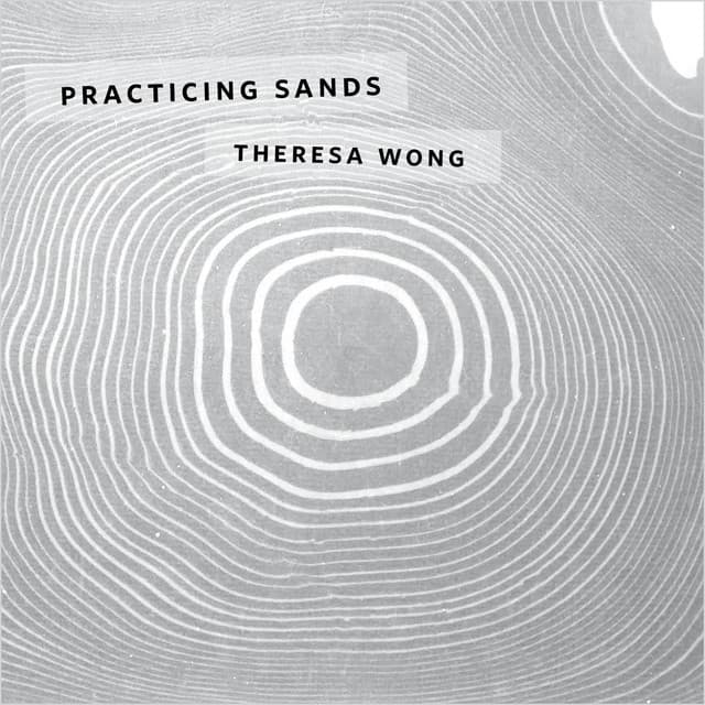 Practicing Sands - Theresa Wong