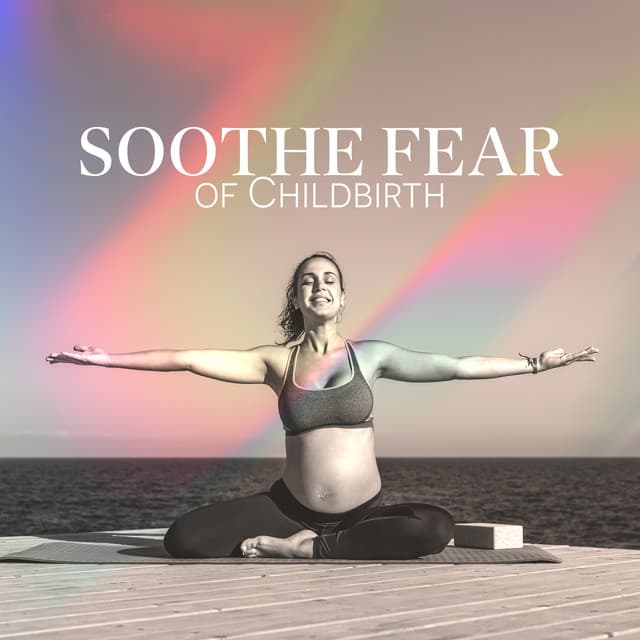 Soothe Fear of Childbirth: Calming Hypnobirthing Music for Tokophobia - Affirmations Music Center