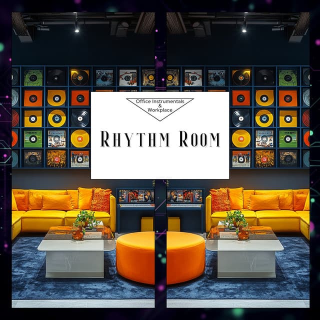 Rhythm Room - Office Instrumentals & Workplace