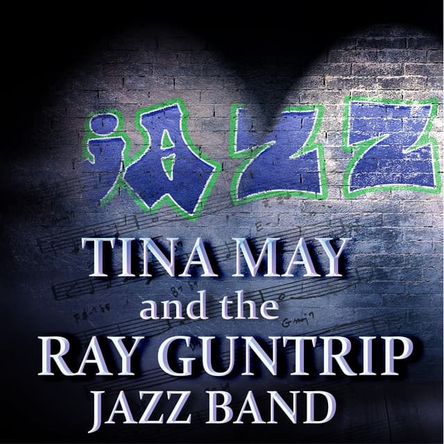 Jazz: Tina May and the Ray Guntrip Jazz Band - Tina May