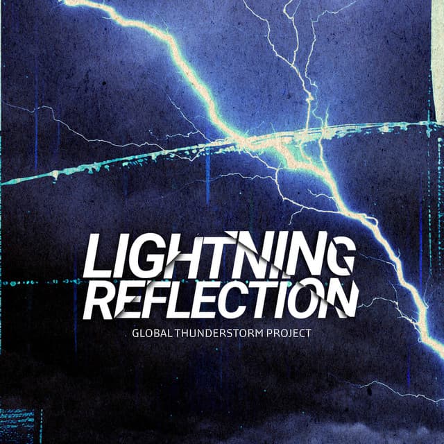 Lightning Reflection - Global Thunderstorm Project