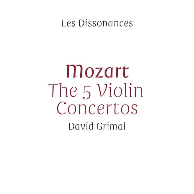 Mozart: The 5 Violin Concertos - Wolfgang Amadeus Mozart