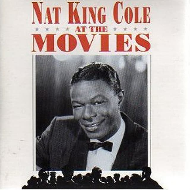 At The Movies - Nat King Cole