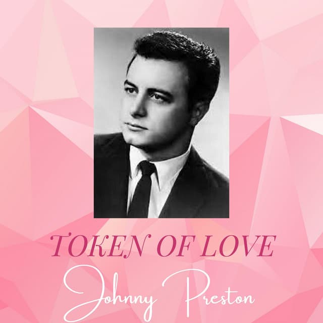 Token of Love - Johnny Preston
