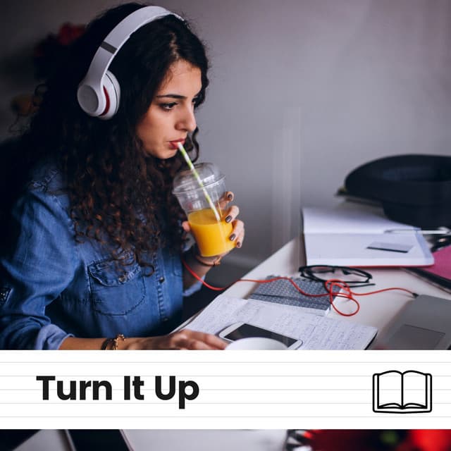 Turn It Up - Music for Work