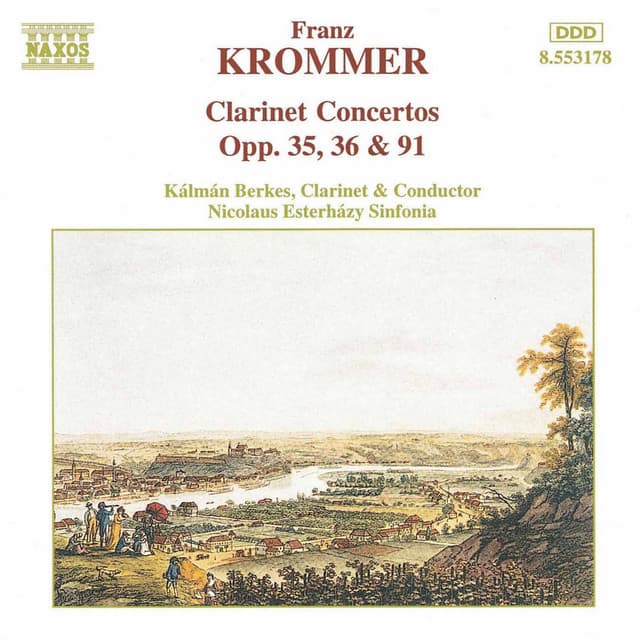 Krommer: Clarinet Concertos Opp. 35, 36 and 91 - Franz Krommer