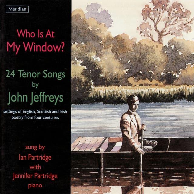 "Who Is at My Window?" 24 Tenor Songs by John Jeffreys - John Jeffreys