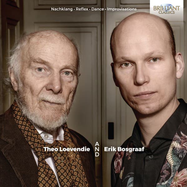 Loevendie and Bosgraaf: Nachklang, Reflex, Dance, Improvisations - Theo Loevendie