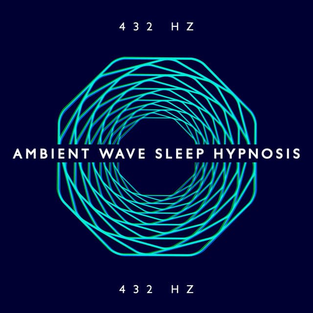Ambient Wave Sleep Hypnosis - 432 Hz Deep Healing Music Based on Solfeggio Frequencies - Ambient Noise Meditation Zone