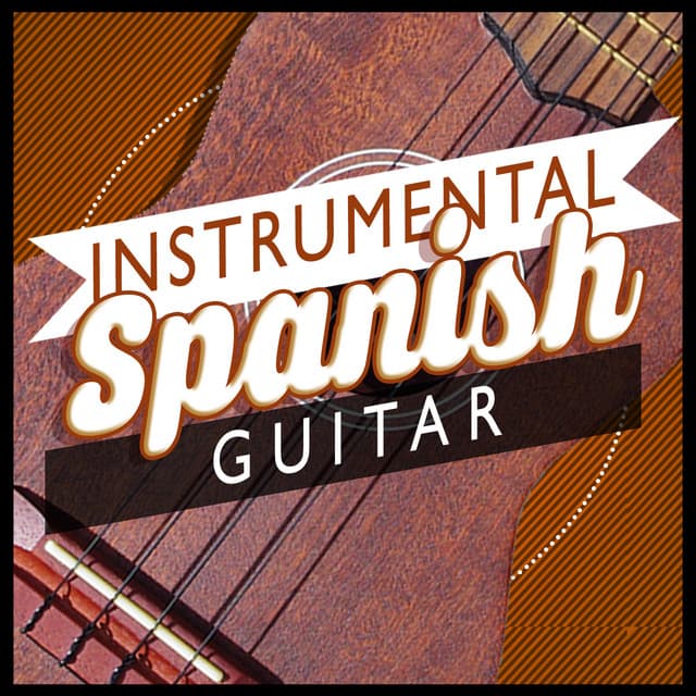 Instrumental Spanish Guitar Music - Instrumental Guitar Music