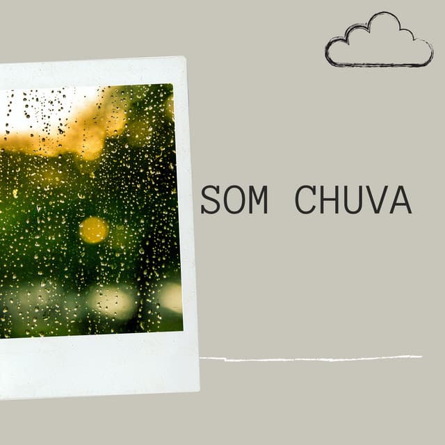 Som Chuva - Sons De Chuva Ciclo