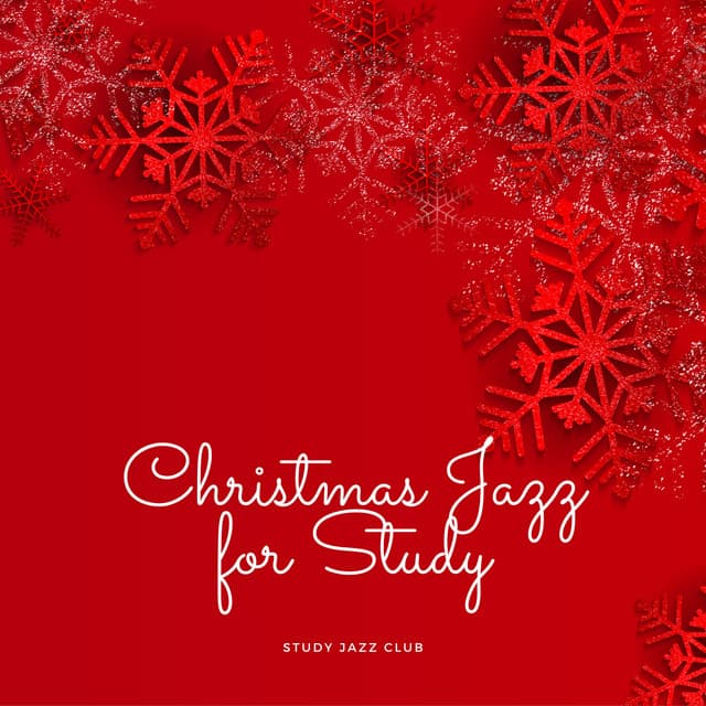 Christmas Jazz for Study - Study Jazz Club