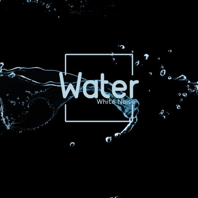 Water White Noise: Relaxation Sounds for Stress Relief & Sleep - Sound Therapy Revolution
