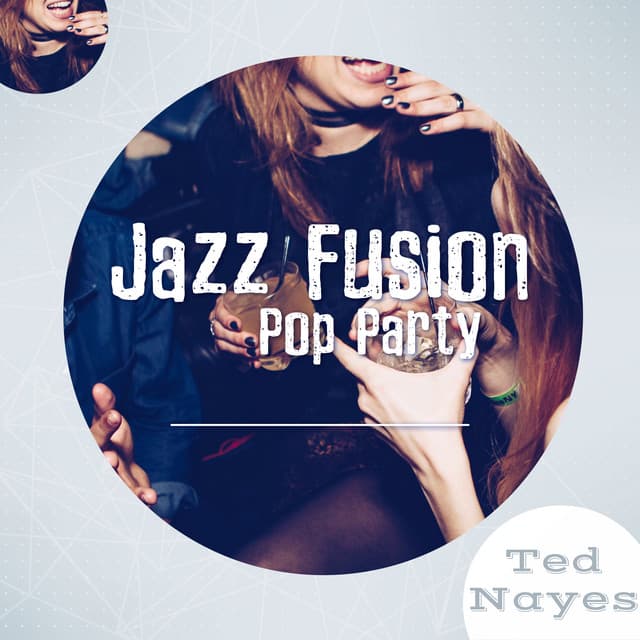 Jazz Pop Fusion - Ted Nayes