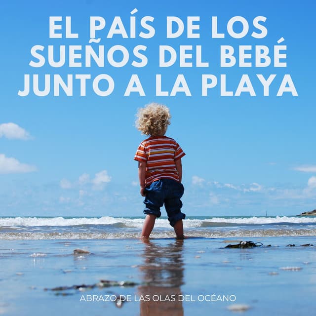 El País De Los Sueños Del Bebé Junto A La Playa: Abrazo De Las Olas Del Océano - Registradores de campo natural