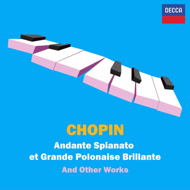Andante Spianato et Grande Polonaise Brillante - and other works - Frédéric Chopin