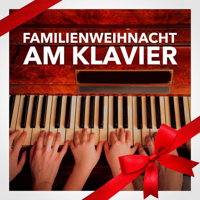 Familienweihnacht am Klavier - Weihnachten