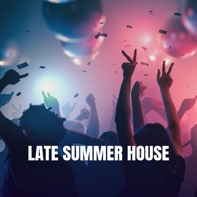 Late Summer House - Ibiza Chill Out