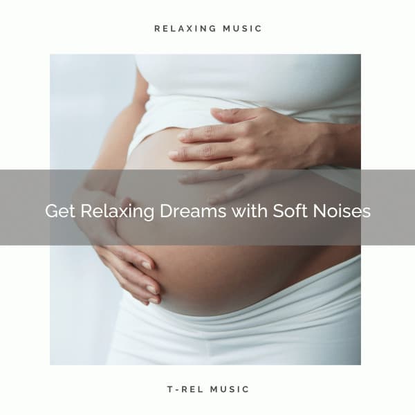 ! ! ! Get Relaxing Dreams with Soft Noises - Womb Sound