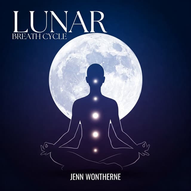 Lunar Breath Cycle - Jenn Wontherne