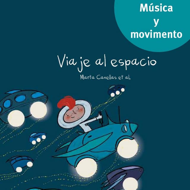 Viaje al espacio - Bellaterra Música Ed.