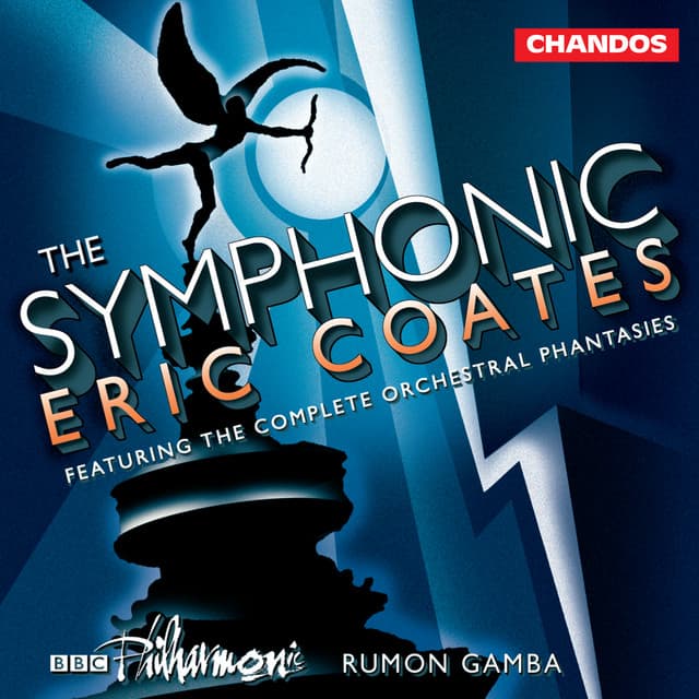 The Symphonic Eric Coates - Eric Coates