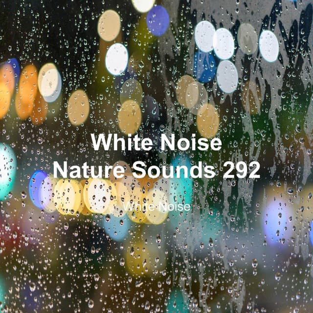 White Noise 292 - White Noise