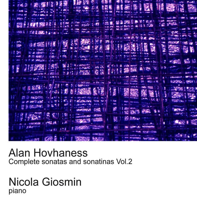Hovhaness: Complete Sonatas and Sonatinas Vol.2 - Alan Hovhaness
