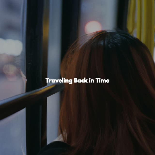 Traveling Back in Time - Sleep Jazz