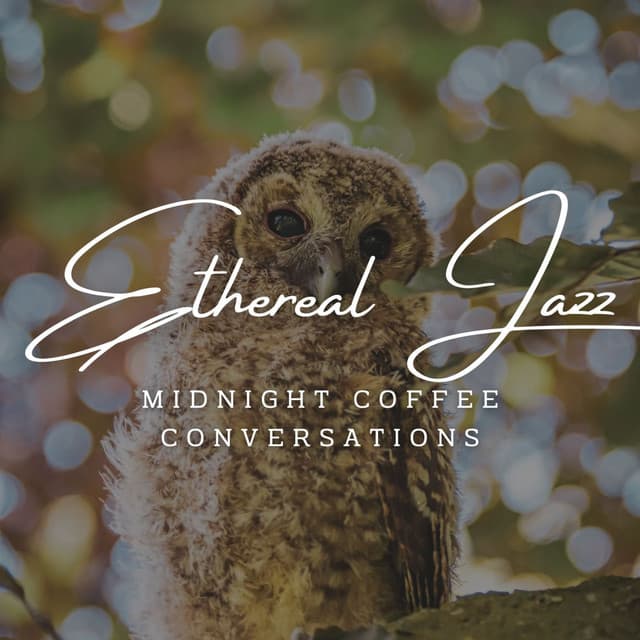 Ethereal Jazz Reverie: Coffee Shop Lounge Sessions - Classy Cafe Jazz Music