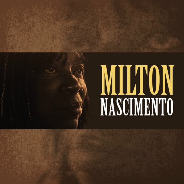 Anos 2000 - Milton Nascimento