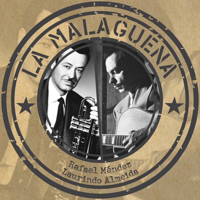 La Malagueña - Rafael Méndez