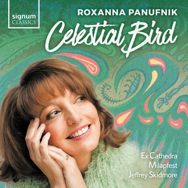Roxanna Panufnik: Celestial Bird - Roxanna Panufnik