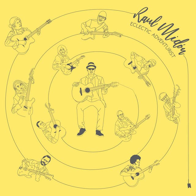 Eclectic Adventurist - Raul Midón